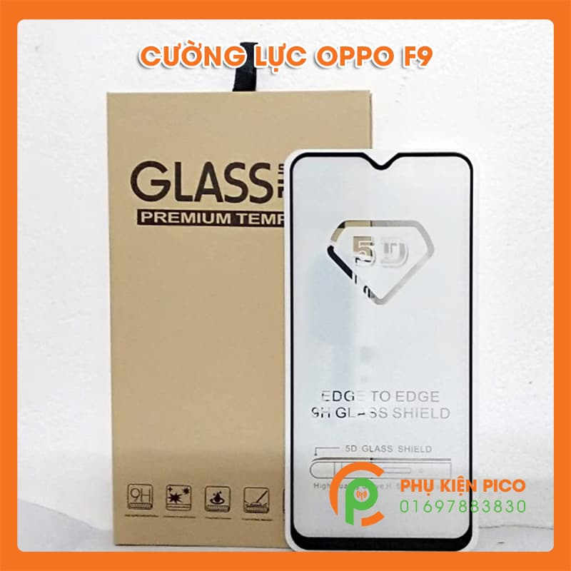 kính cường lực Oppo F9 2018 full viền độ cứng 9H - 2