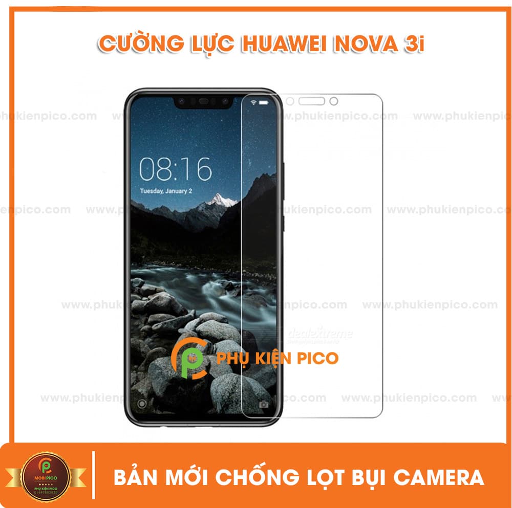 Cường lực Huawei Nova 3i 2018 trong suốt chống lọt bui camera