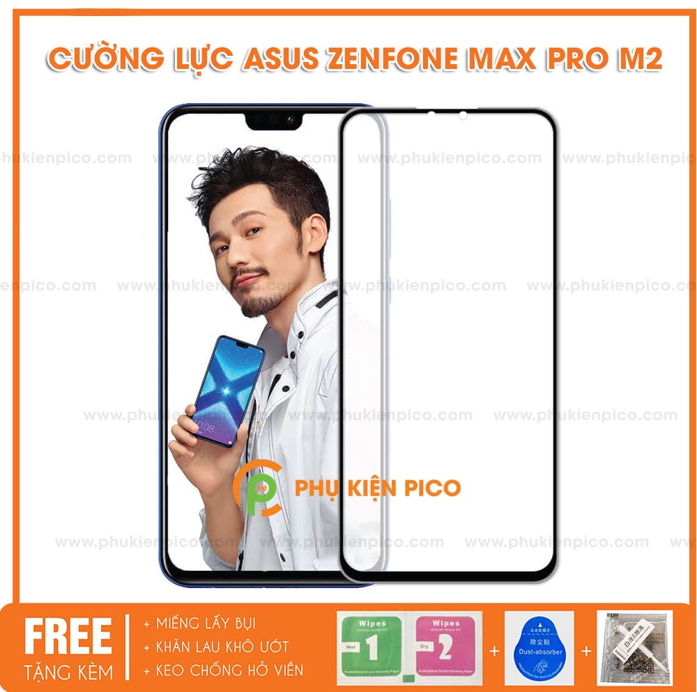 Kính cường lực Zenfone Max Pro M2 2018 full viền, độ cứng 9h