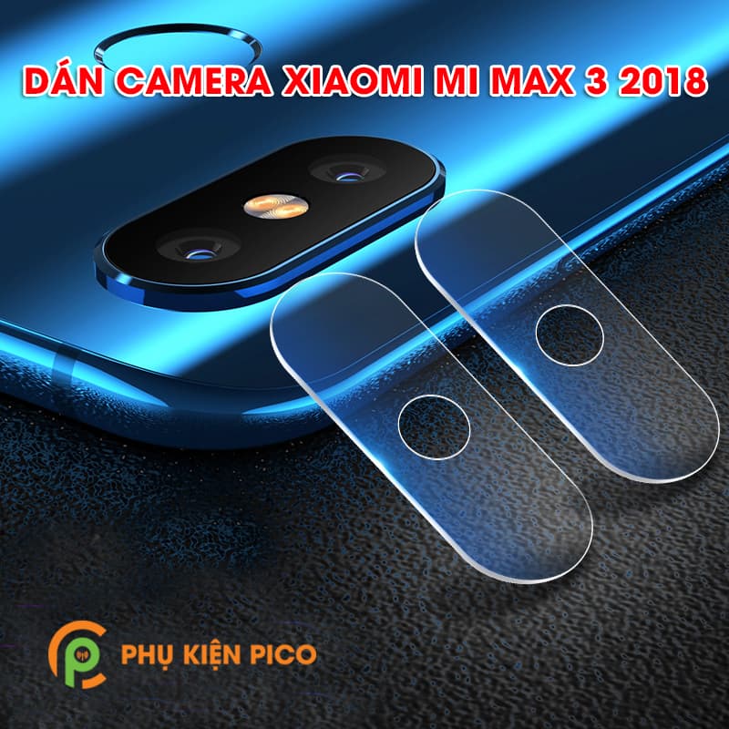 Dán cường lực Camera Xiaomi Mi Max 3 2018
