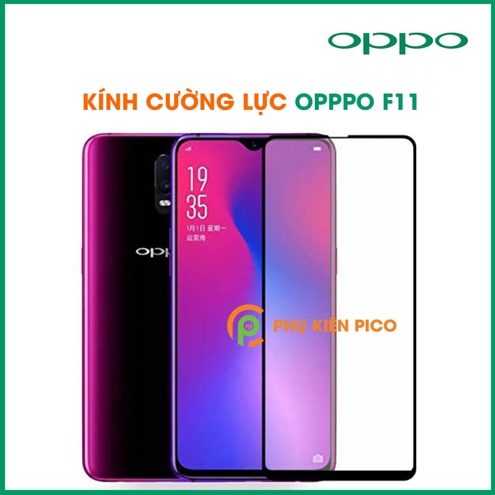 Kính cường lực Oppo F11 full viền độ cứng 9H