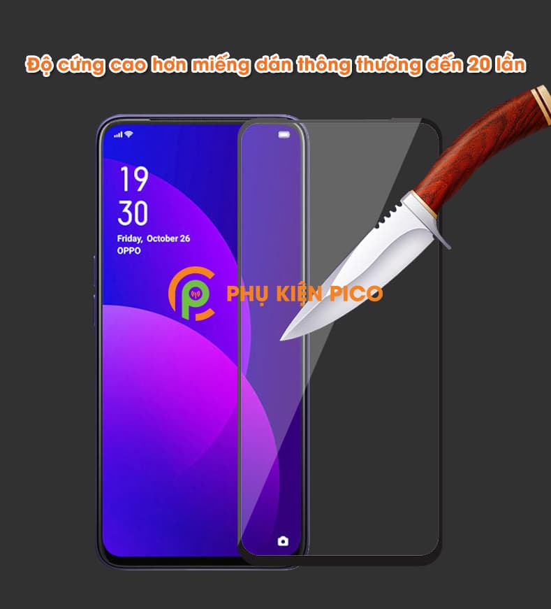 Kính cường lực Oppo F11 Pro full viền độ cứng 9H viền siêu mỏng - 7
