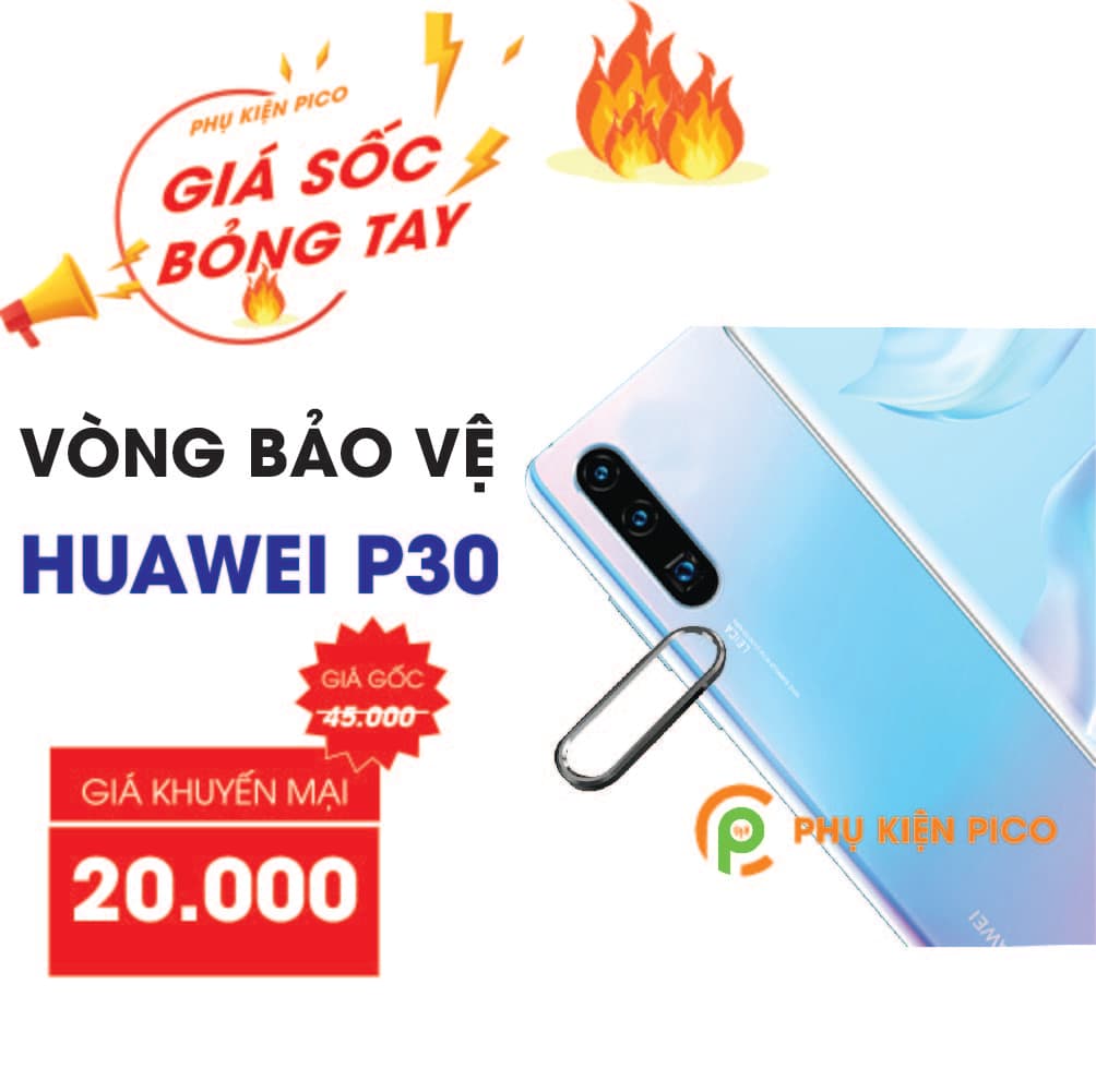 Vòng bảo vệ camera Huawei P30