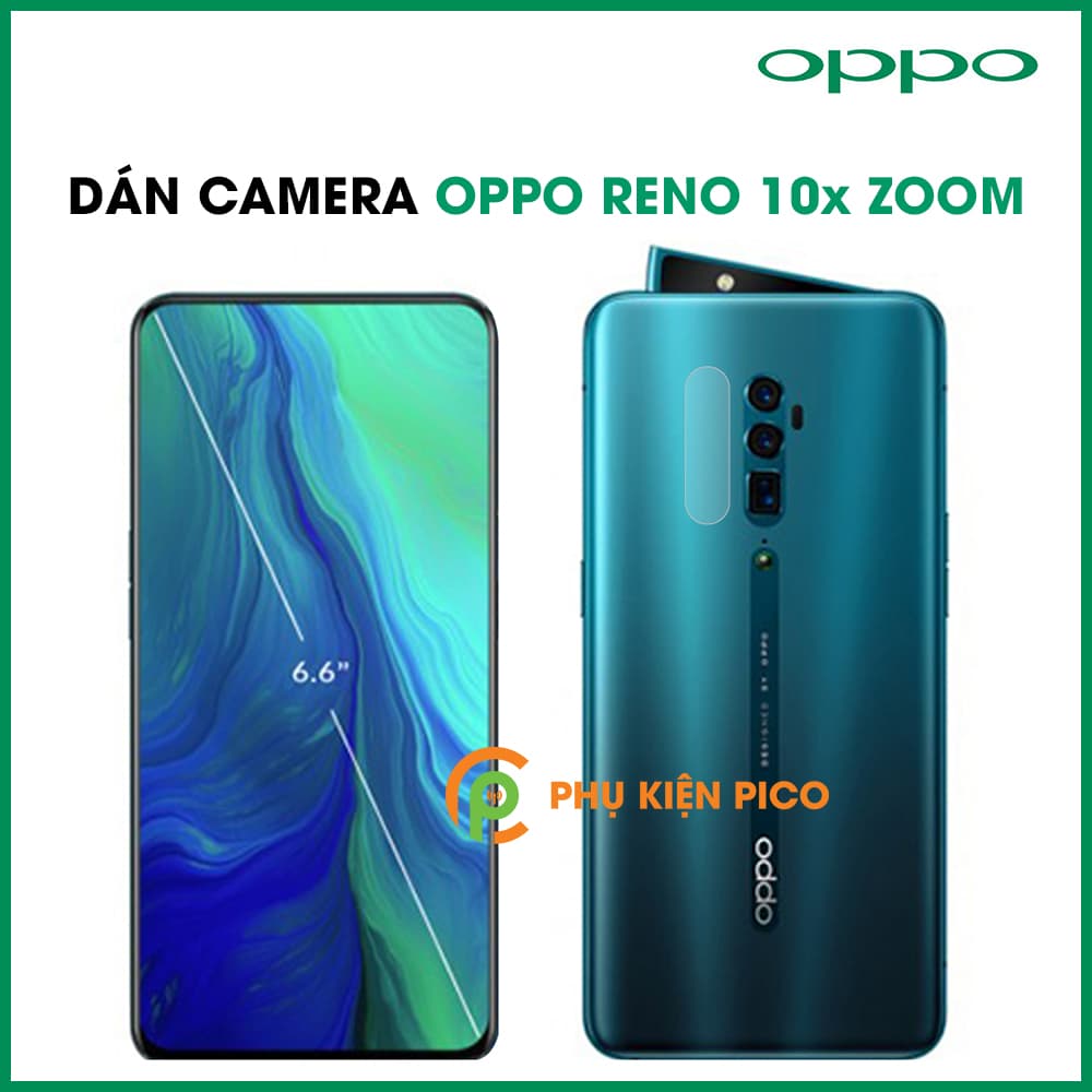 Dán camera Oppo Reno 10x Zoom Edition chống xước camera
