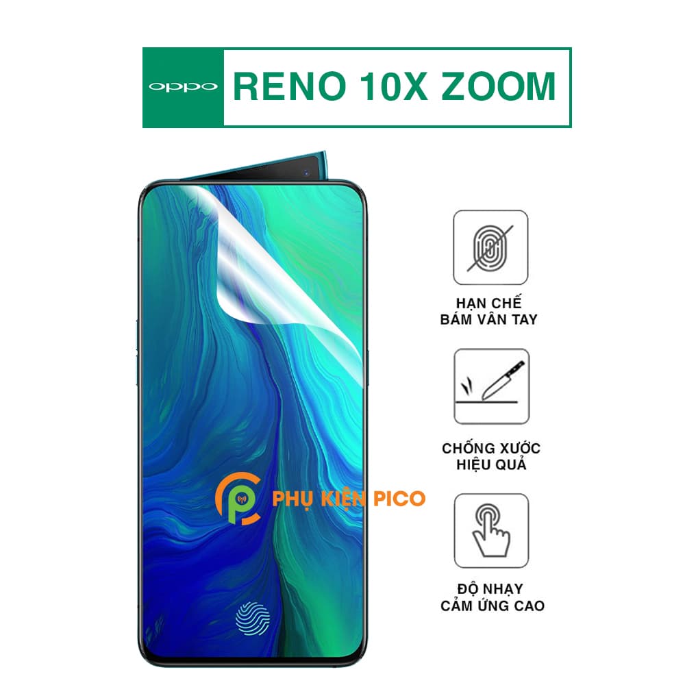 Dán màn hình Reno 10x Zoom PPF cao cấp dán dẻo trong suốt full màn hình - Dán PPF Oppo Reno 10x Zoom