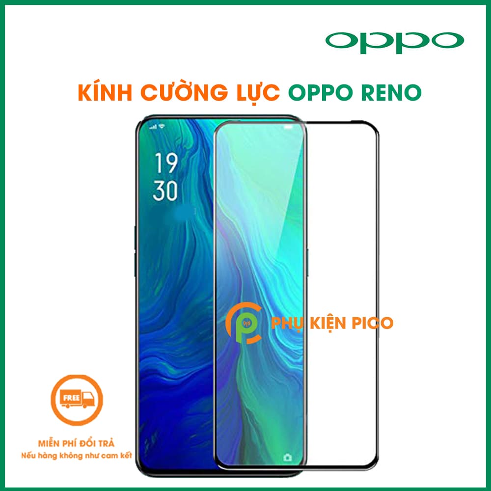 Kính cường lực Oppo Reno full viền độ cứng 9H