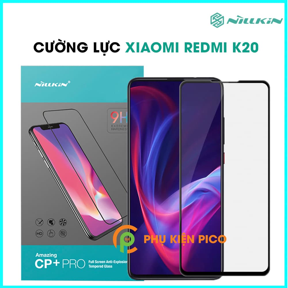 Kính cường Xiaomi Redmi K20 chính hãng Nillkin Amazing CP+ Pro