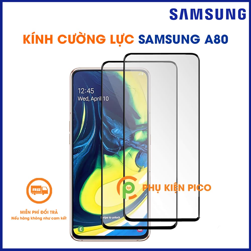 Kính cường lực Samsung Galaxy A80 full viền độ cứng 9H