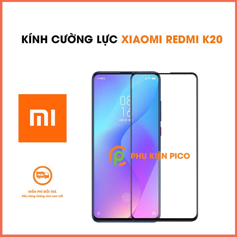 Kính cường lực Xiaomi Redmi K20 full viền mỏng độ cứng 9H