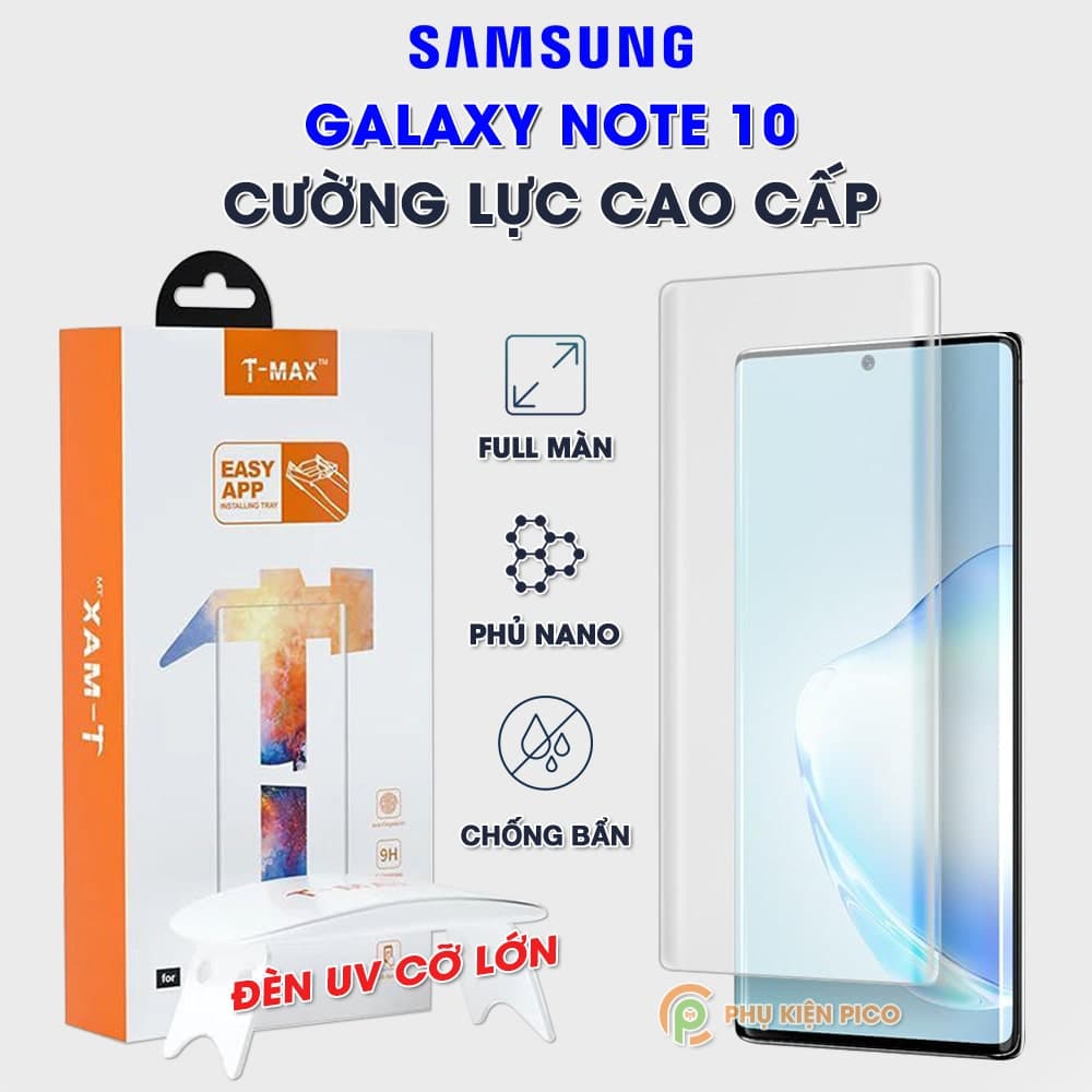 Kính cường lực Samsung Galaxy Note 10 full màn hình hiển thị đèn UV cỡ lớn T-Max