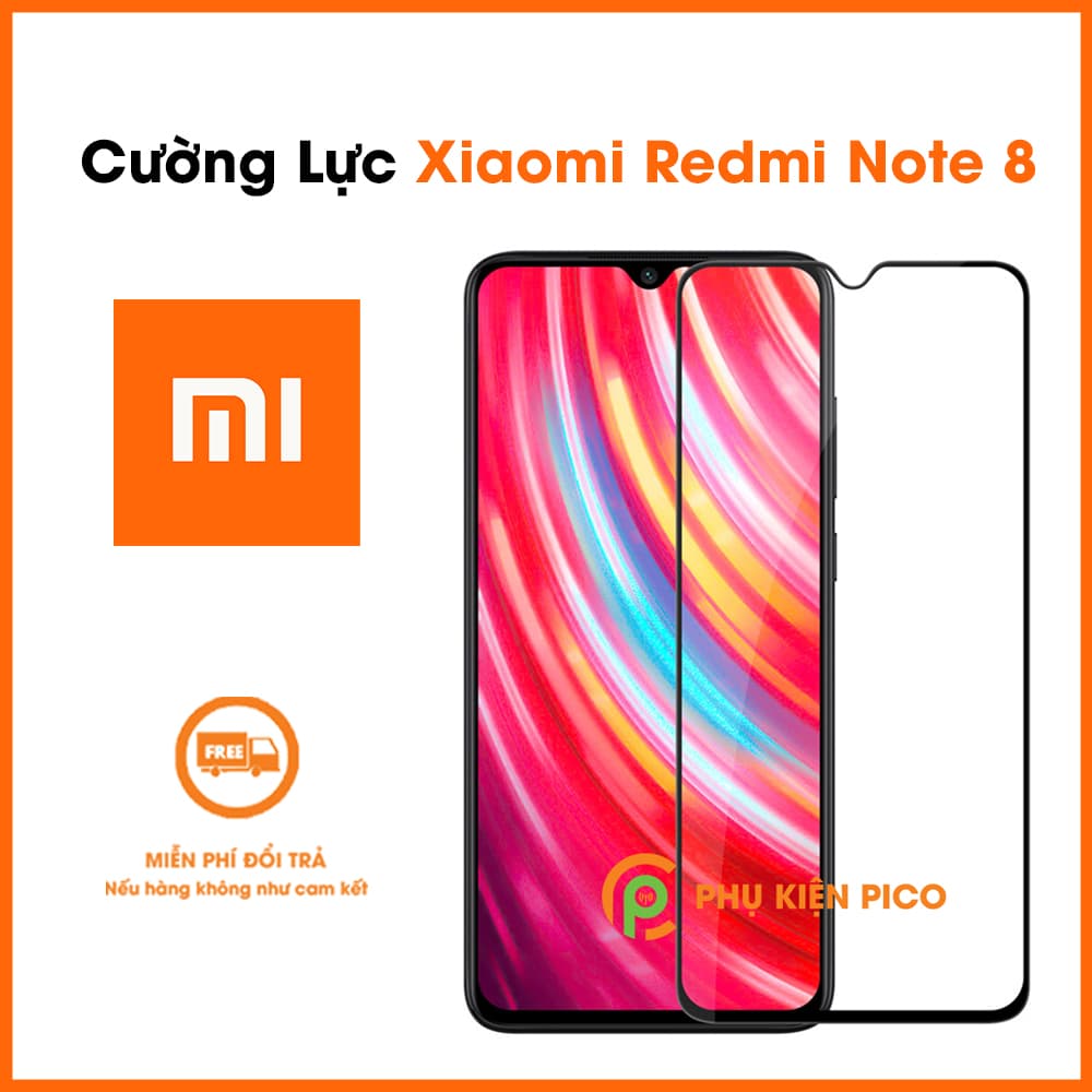 Kính cường lực Xiaomi Redmi Note 8 full viền siêu mỏng độ cứng 9H