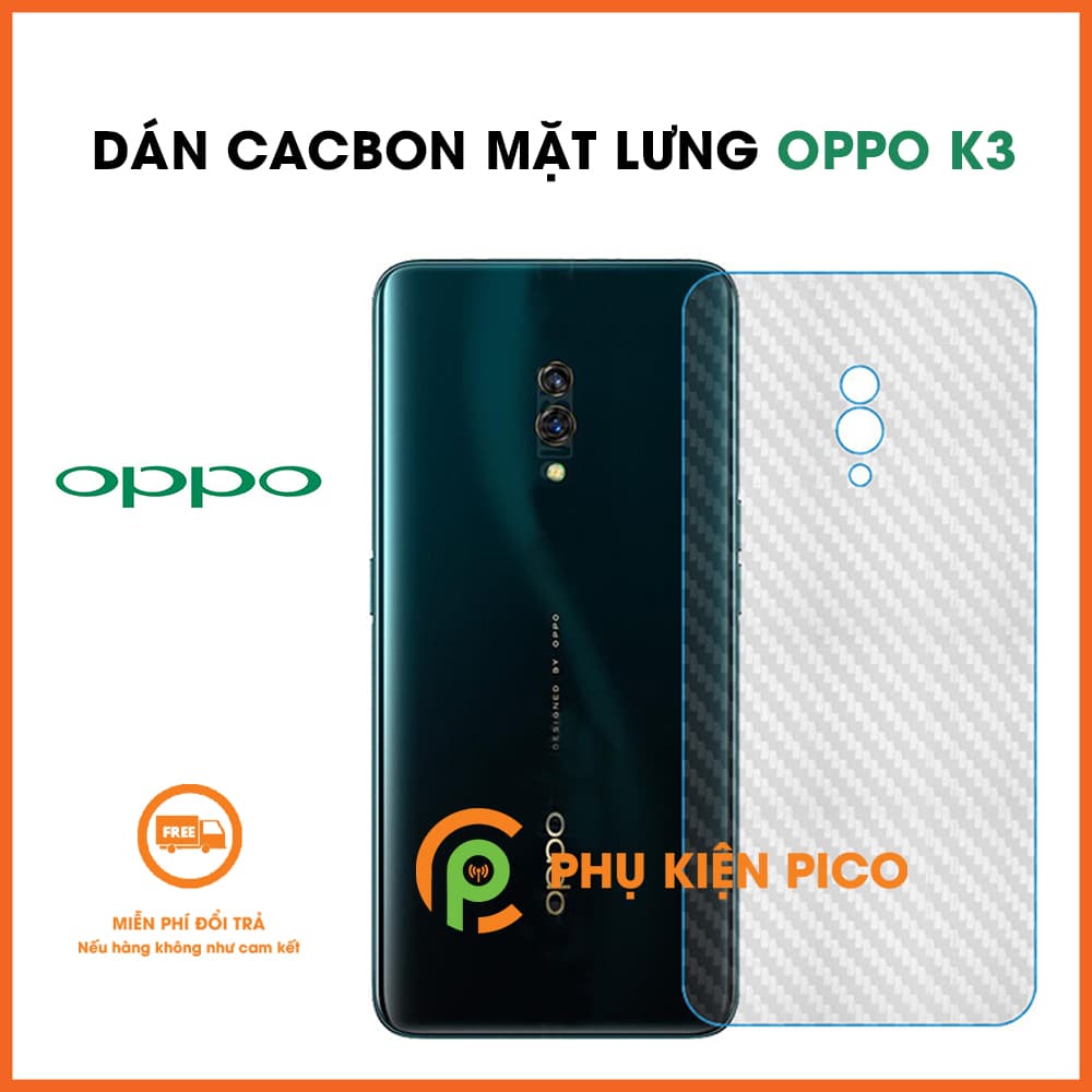Dán Mặt Sau Lưng vân Carbon 3D Oppo K3