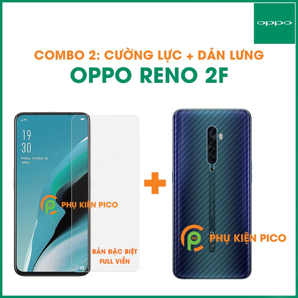 Combo dán lưng và kính cường lực Oppo Reno 2F trong suốt full viền