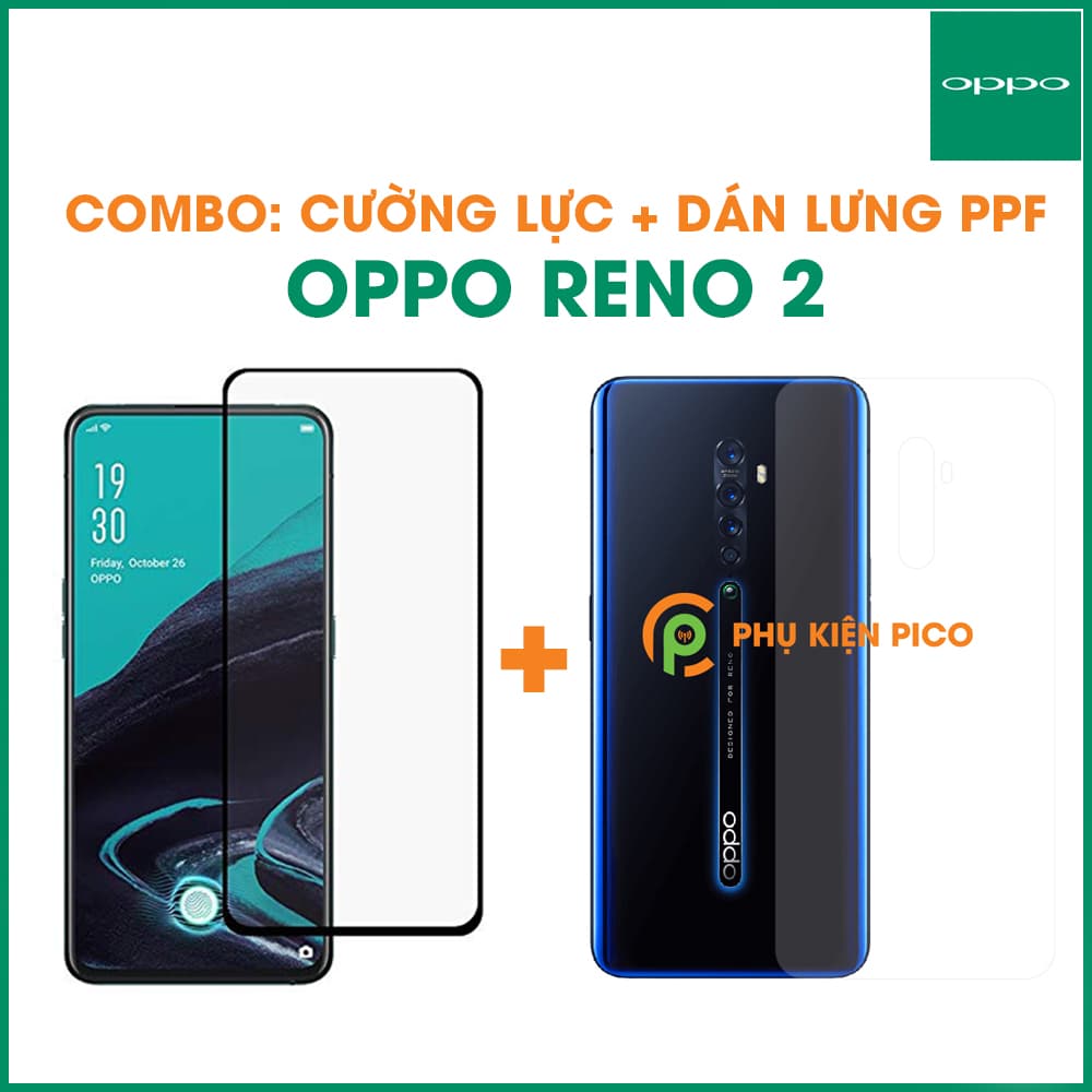 Combo kính cường lực và dán lưng Oppo Reno 2 full viền