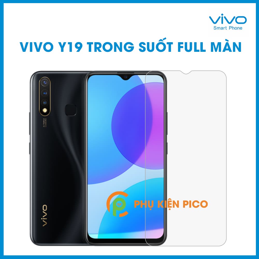 Kính cường lực Vivo Y19 trong suốt full màn hình