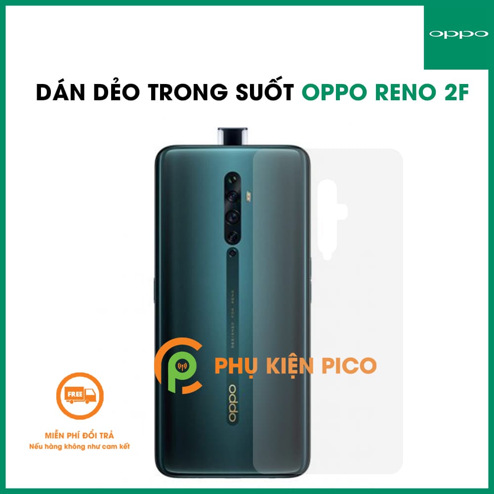Dán mặt lưng Oppo Reno 2F cao cấp PPF dẻo trong suốt