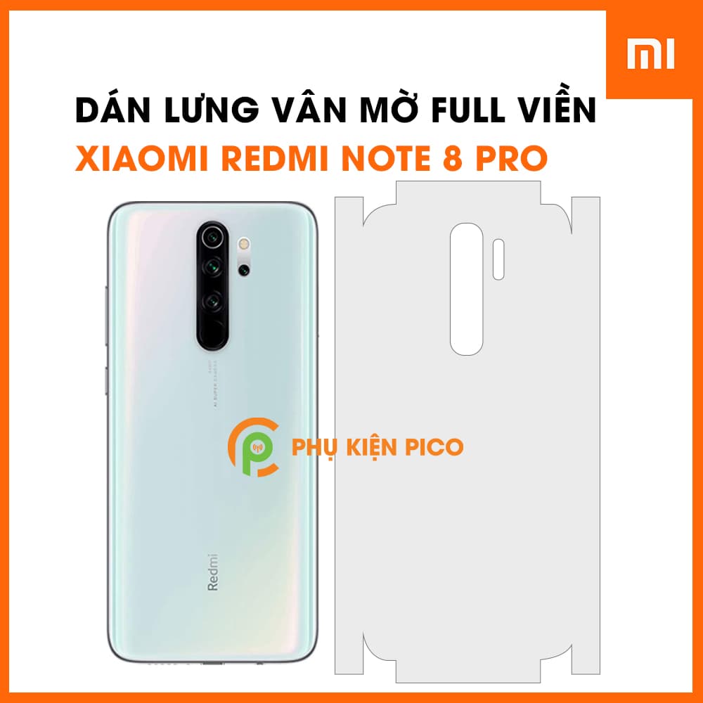 Dán dẻo mặt lưng Xiaomi Redmi Note 8 Pro full viền vân mờ bản đặc biệt