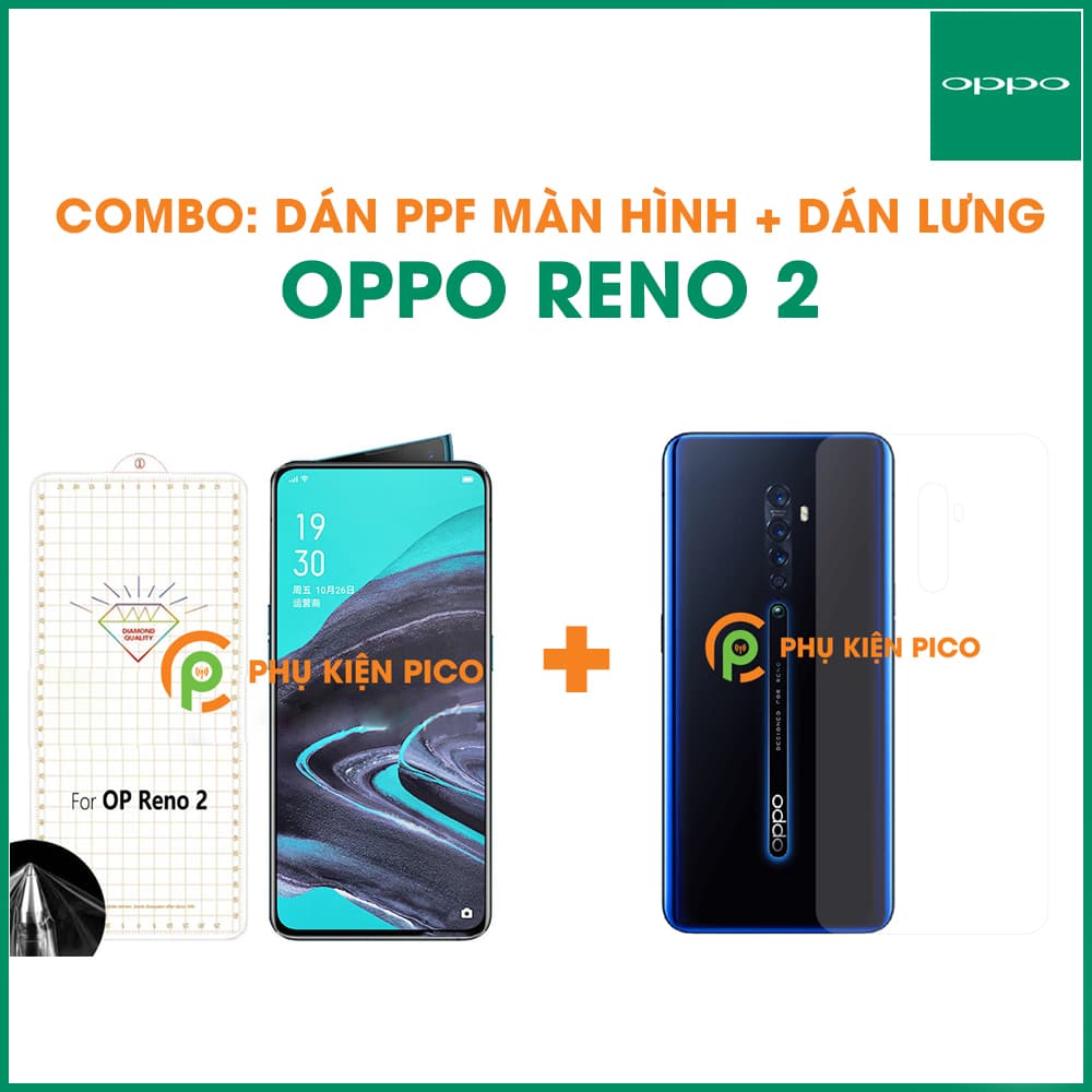 Dán màn hình và dán mặt lưng Oppo Reno 2 PPF cao cấp dẻo full viền