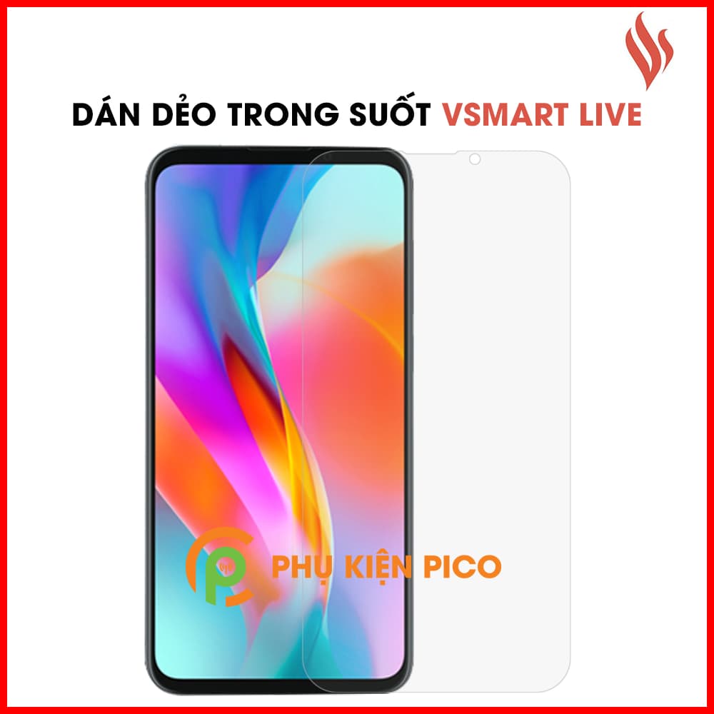 Dán màn hình Vsmart Live PPF cao cấp dẻo trong suốt