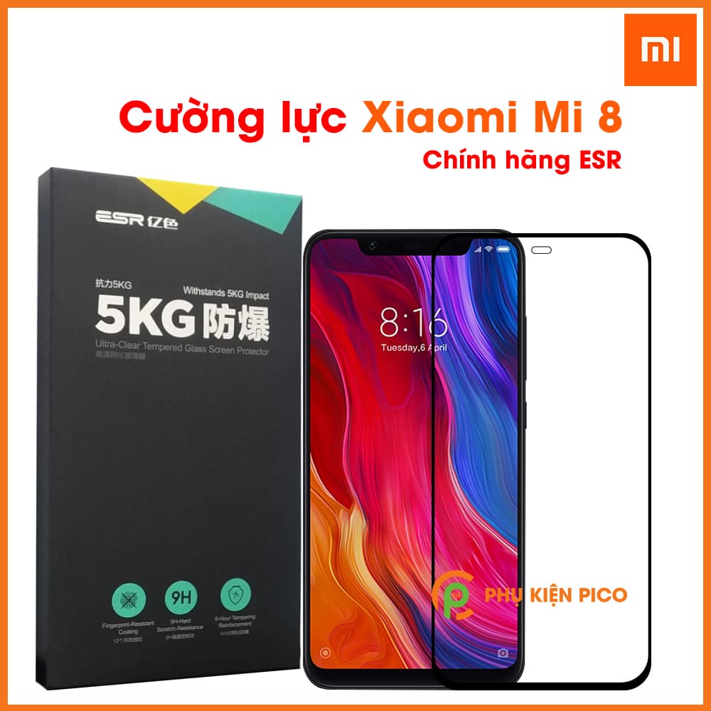 Kính cường lực Xiaomi Mi 8 chính hãng ESR viền cong 3D độ cứng 9H