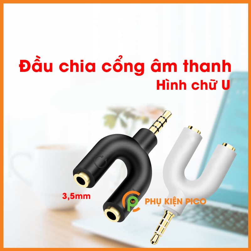 Đầu chia cổng âm thanh hình chữ U Jack cắm 3.5mm - Bộ chia chuyển đổi âm thanh