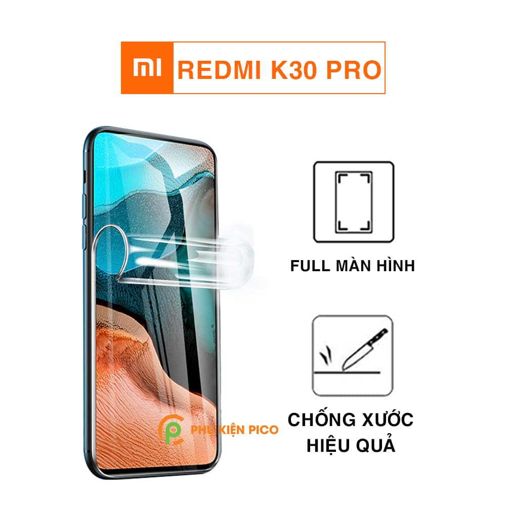 Dán màn hình Redmi K30 Pro full màn dẻo trong suốt PPF tự phục hồi vết xước