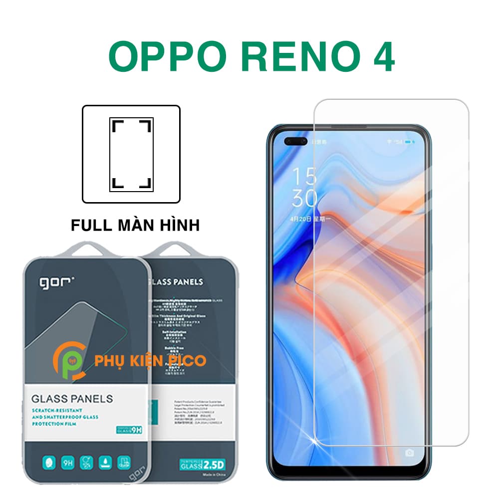 Kính cường lực Reno 4 full màn hình chính hãng Gor dùng chung với mọi loại ốp lưng