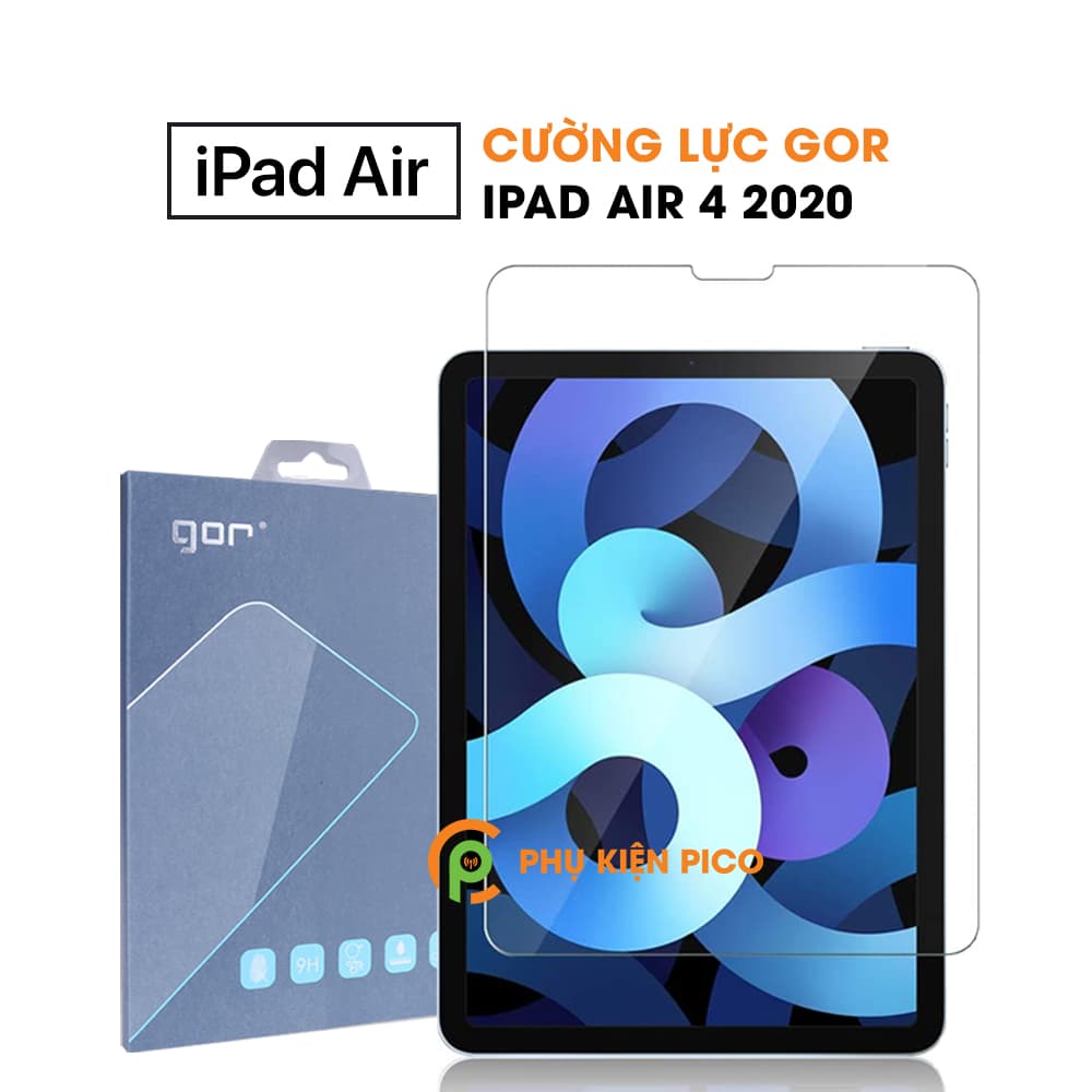 Cường lực Ipad Air 4 2020 chính hãng Gor độ cứng 9H – Kính cường lực Ipad Air 4 2020