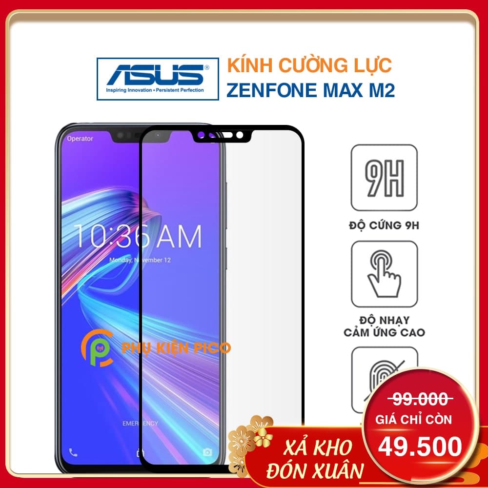 Cường lực Asus Zenfone Max M2 viền đen độ cứng 9H chống trầy xước