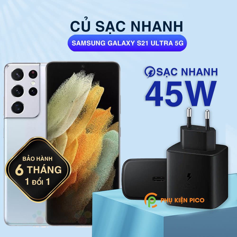 Củ sạc siêu nhanh 45W cho Samsung S21 Ultra 5G cổng Type C chính hãng hỗ trợ sạc nhanh Super Fast Charger