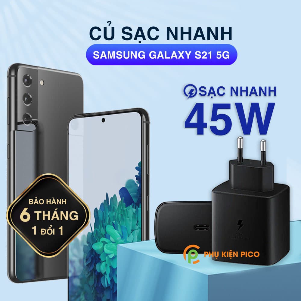 Củ sạc siêu nhanh 45W cho Samsung S21 5G cổng Type C chính hãng hỗ trợ sạc nhanh Super Fast Charger