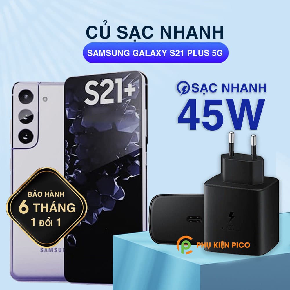 Củ sạc siêu nhanh 45W cho Samsung S21 Plus 5G cổng Type C chính hãng hỗ trợ sạc nhanh Super Fast Charger