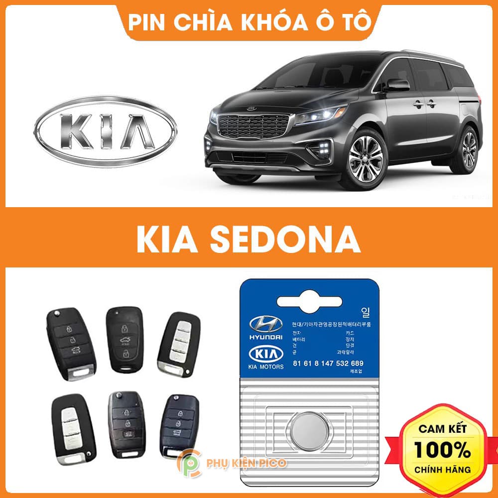 Pin chìa khóa ô tô KIA Sedona chính hãng sản xuất theo công nghệ Nhật Bản – Pin chìa khóa KIA Sedona
