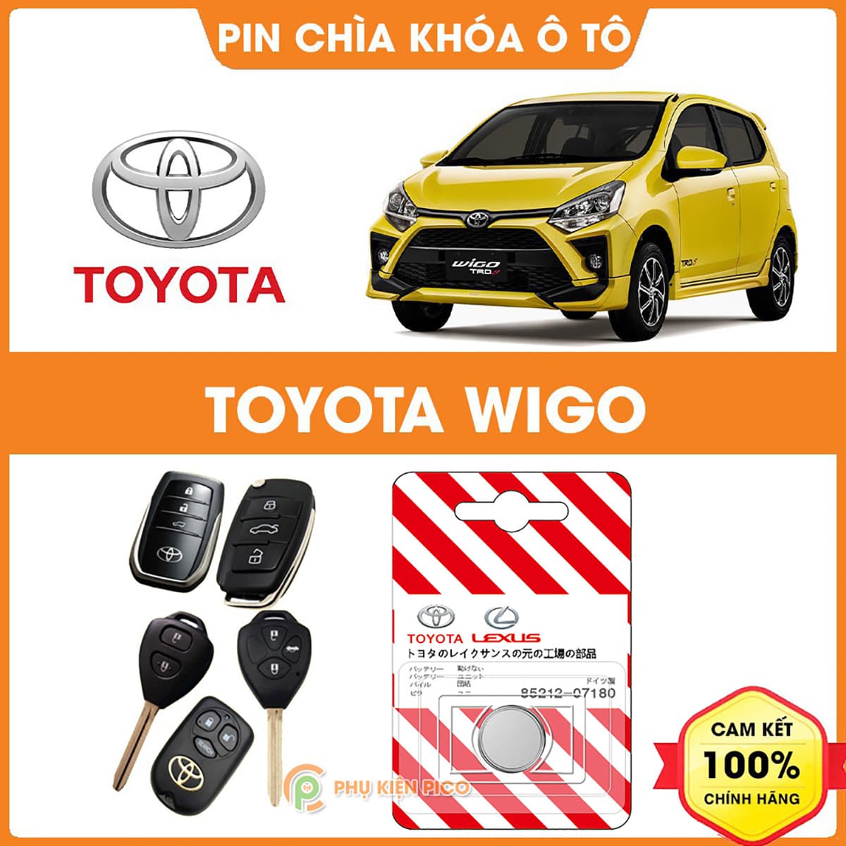 Pin chìa khóa ô tô Toyota Wigo chính hãng sản xuất theo công nghệ Nhật Bản – Pin chìa khóa Toyota Wigo