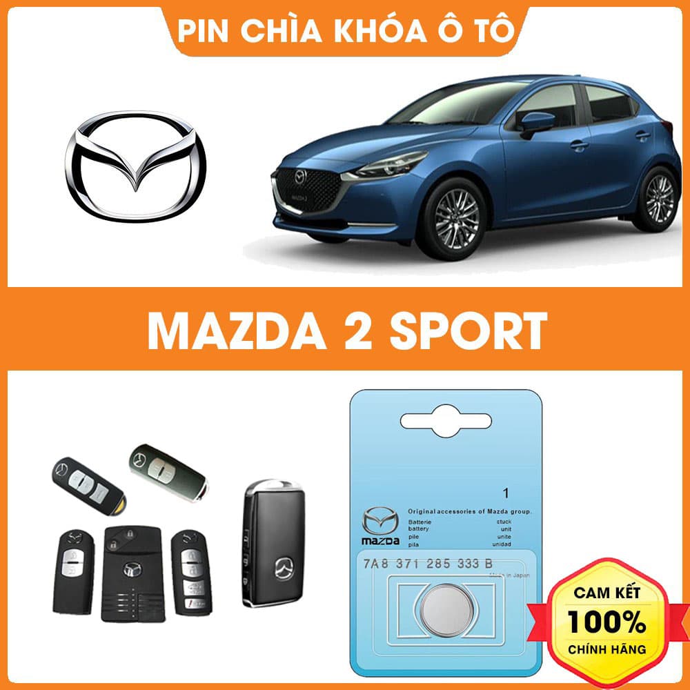 Pin chìa khóa ô tô Mazda 2 Sport chính hãng sản xuất theo công nghệ Nhật Bản – Pin chìa khóa Mazda 2 Sport