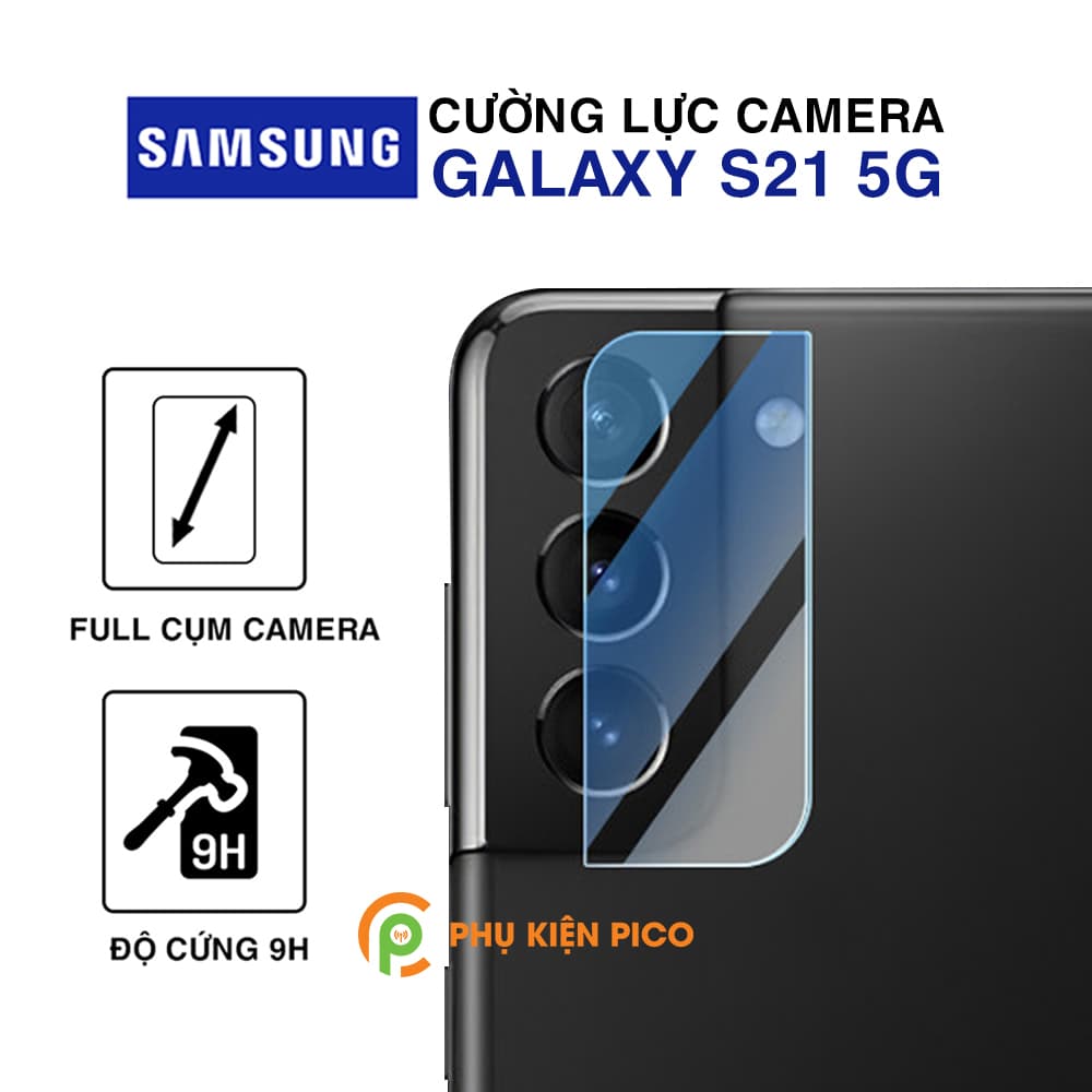 Cường lực camera Samsung Galaxy S21 5G độ cứng 9H