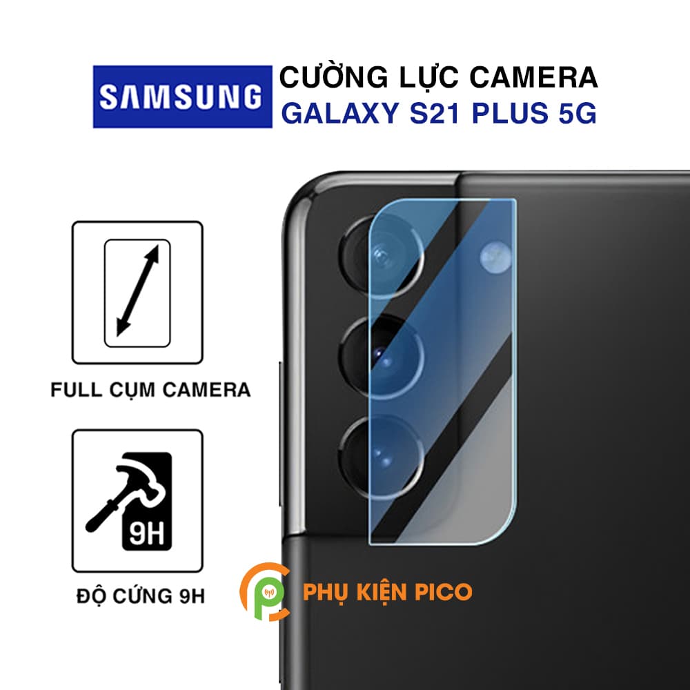Cường lực camera Samsung Galaxy S21 Plus 5G độ cứng 9H
