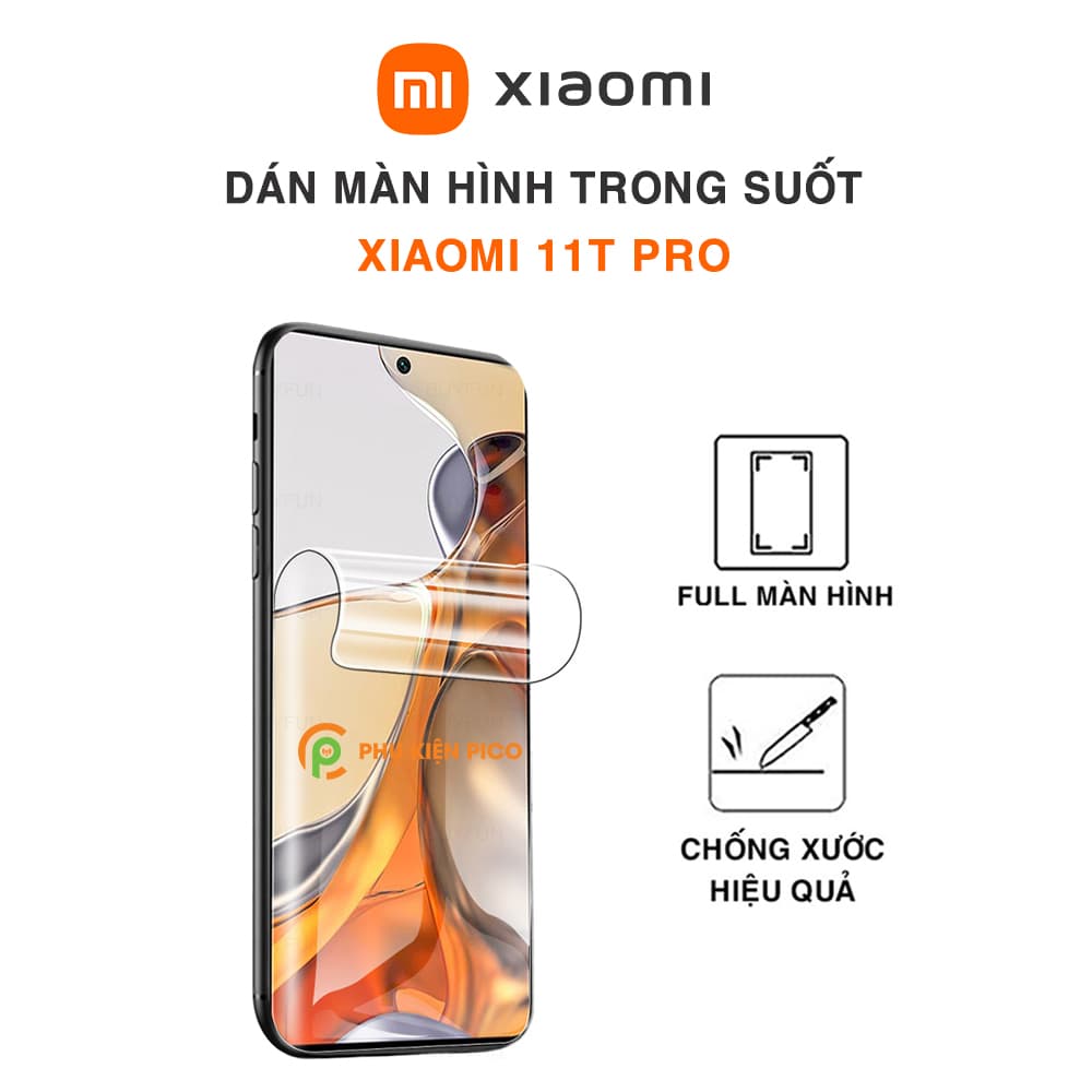 Dán màn hình Xiaomi 11T Pro full màn dẻo trong suốt PPF tự phục hồi vết xước