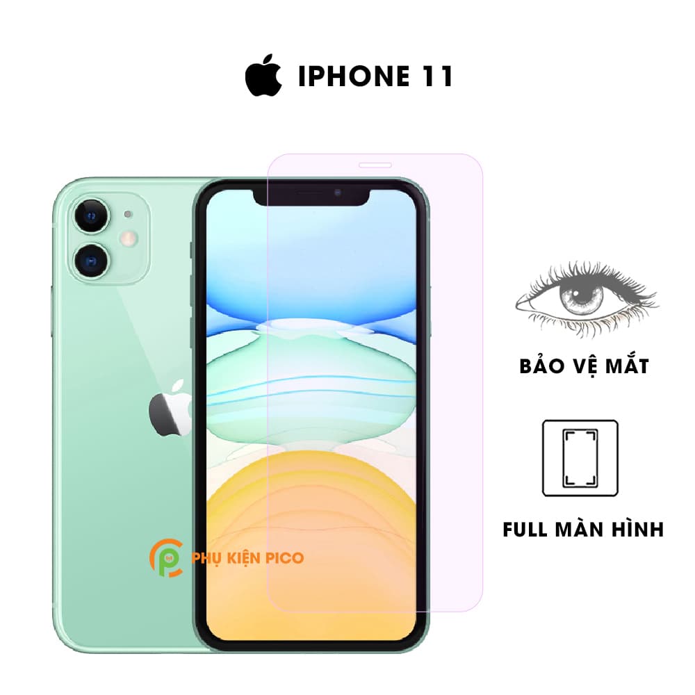 Cường lực Iphone 11 chống ánh sáng xanh bảo vệ mắt full màn hình