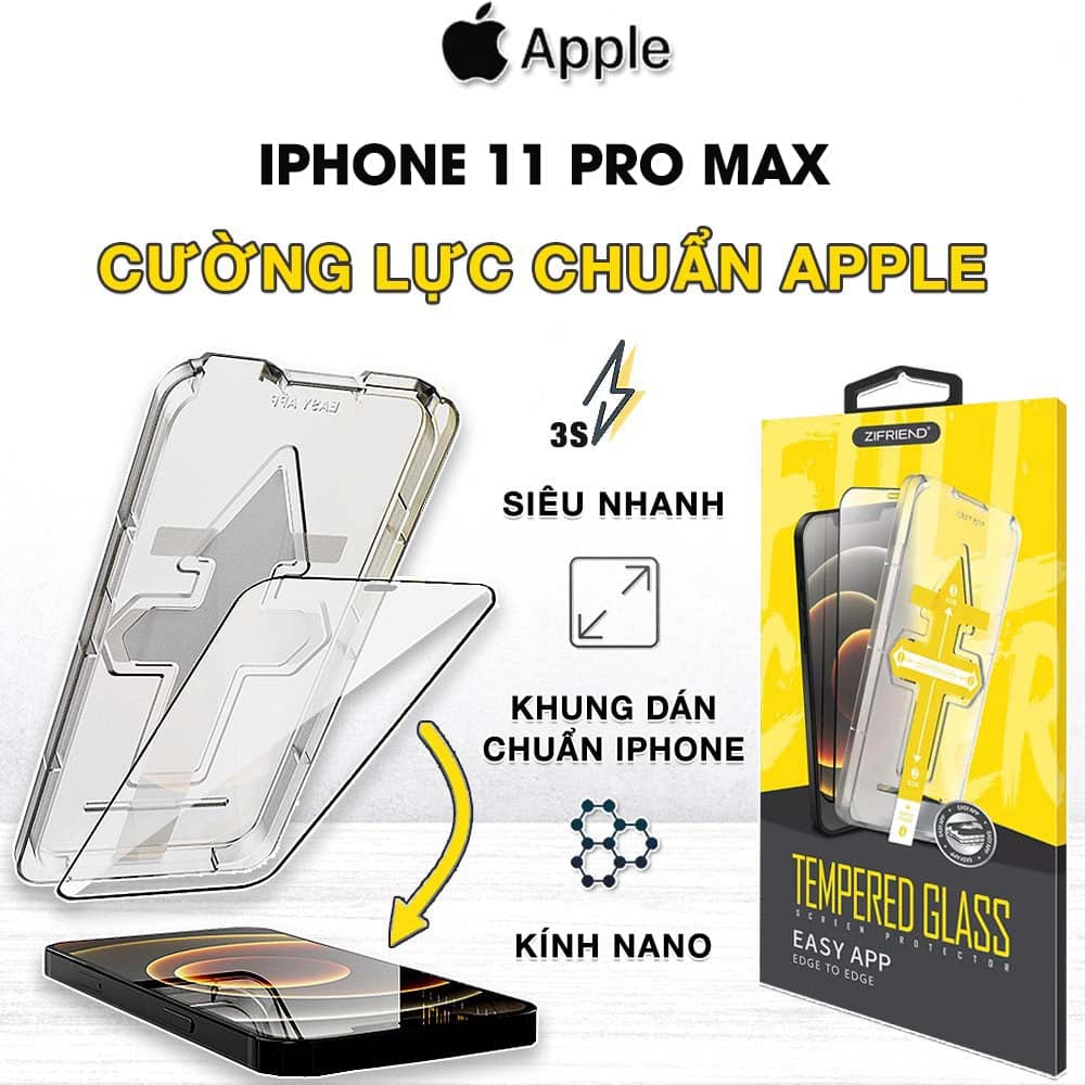 Kính cường lực Iphone 11 Pro Max chính hãng ZIFRIEND khung dán tự động