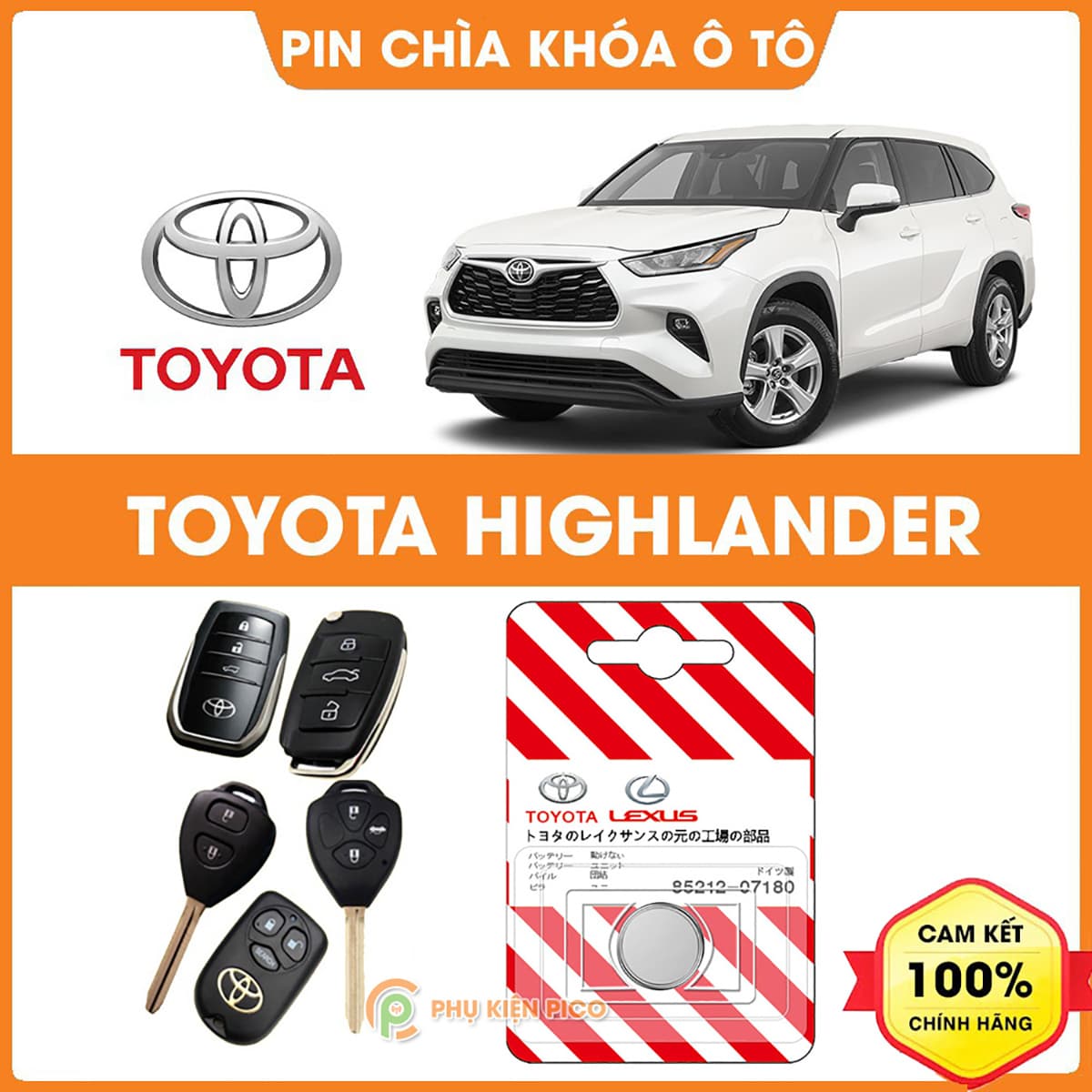 Pin chìa khóa ô tô Toyota Highlander chính hãng sản xuất theo công nghệ Nhật Bản – Pin chìa khóa Toyota Highlander