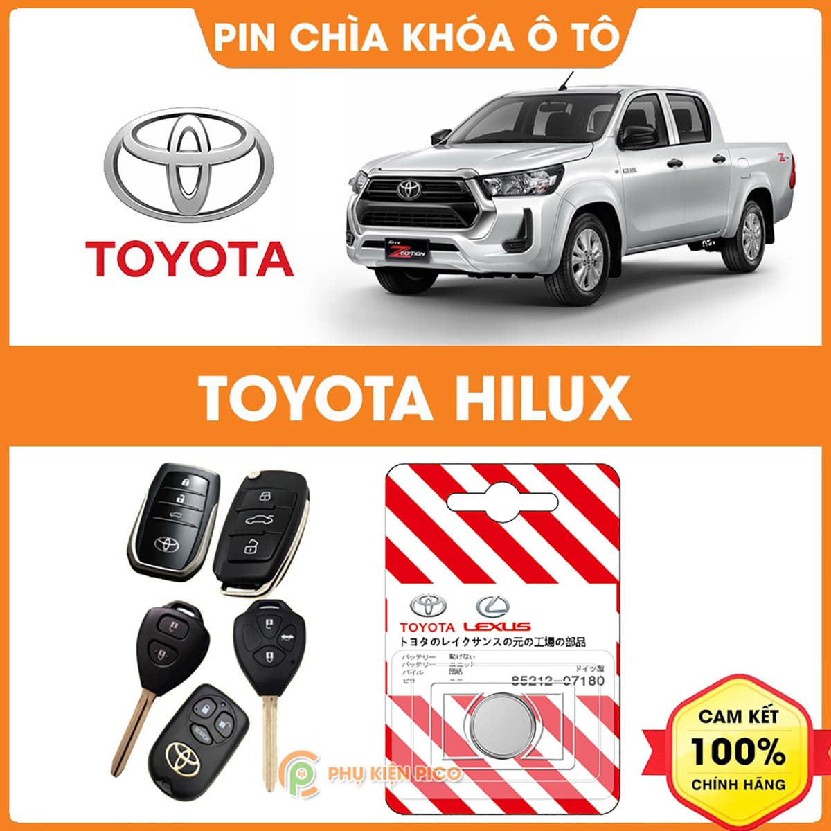 Pin chìa khóa ô tô Toyota Hilux chính hãng sản xuất theo công nghệ Nhật Bản – Pin chìa khóa Toyota Hilux