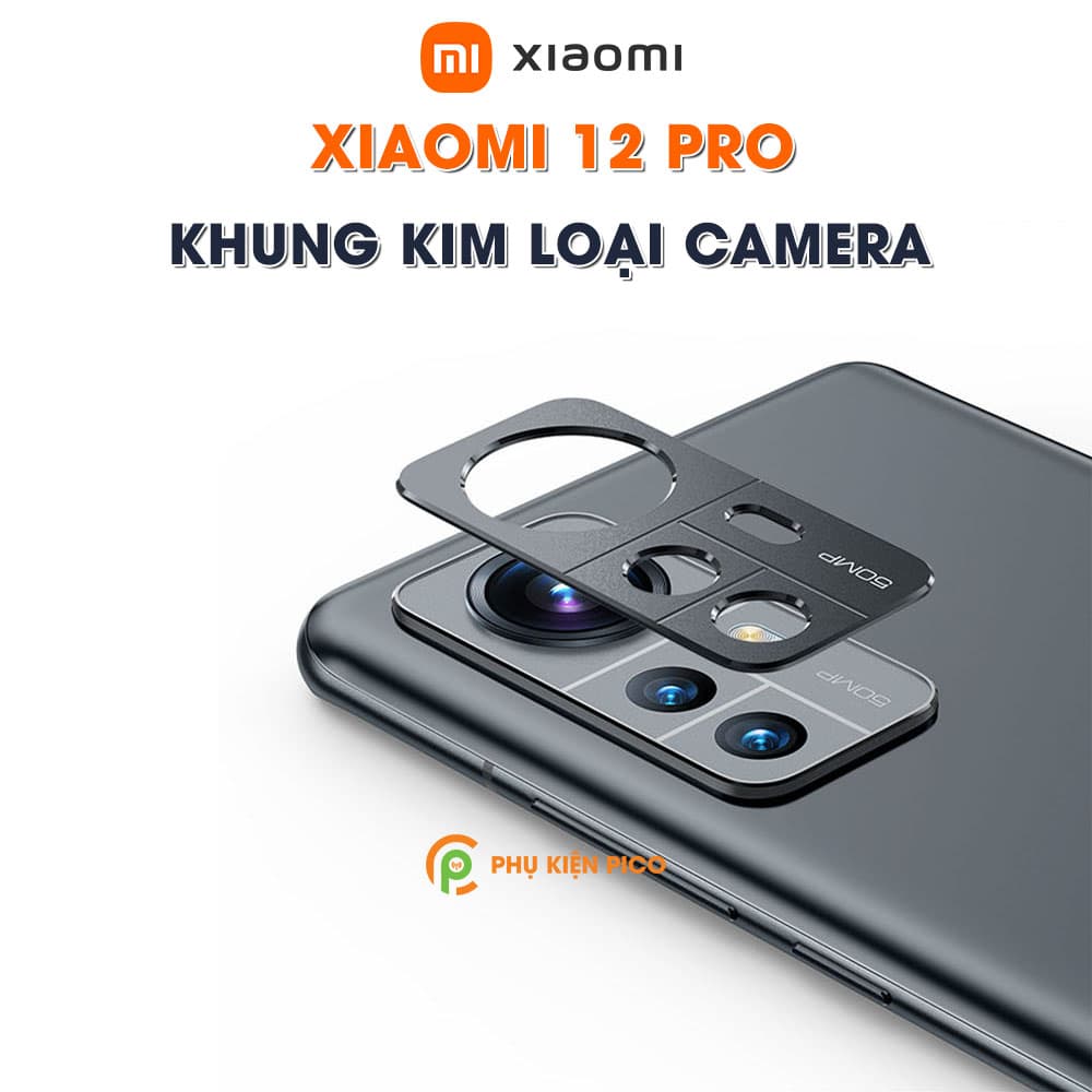 Dán camera Xiaomi 12 Pro khung kim loại bảo vệ an toàn camera sau (Sao chép)