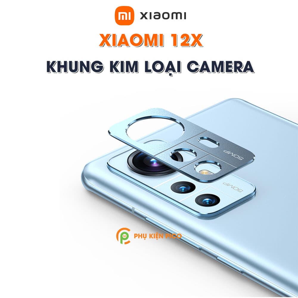 Dán camera Xiaomi 12X khung kim loại bảo vệ an toàn camera sau