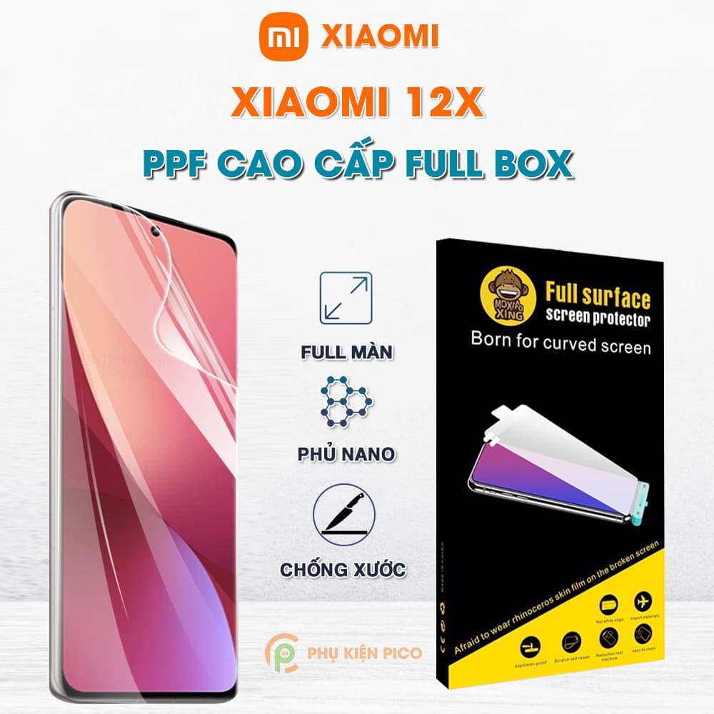 Dán màn hình Xiaomi 12X full màn hình trong suốt PPF chính hãng Moxiao Xing
