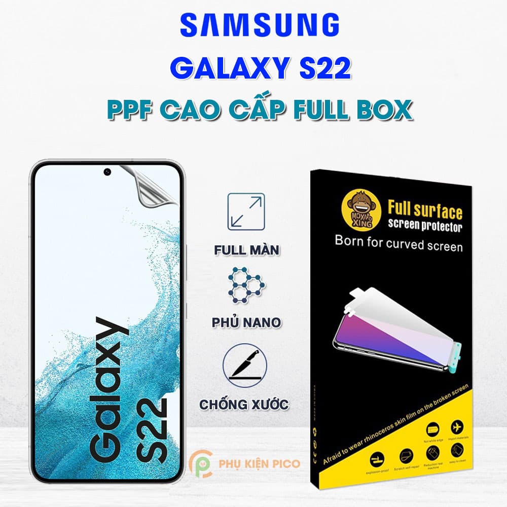 Dán màn hình Samsung Galaxy S22 full màn hình PPF chính hãng Moxiao Xing