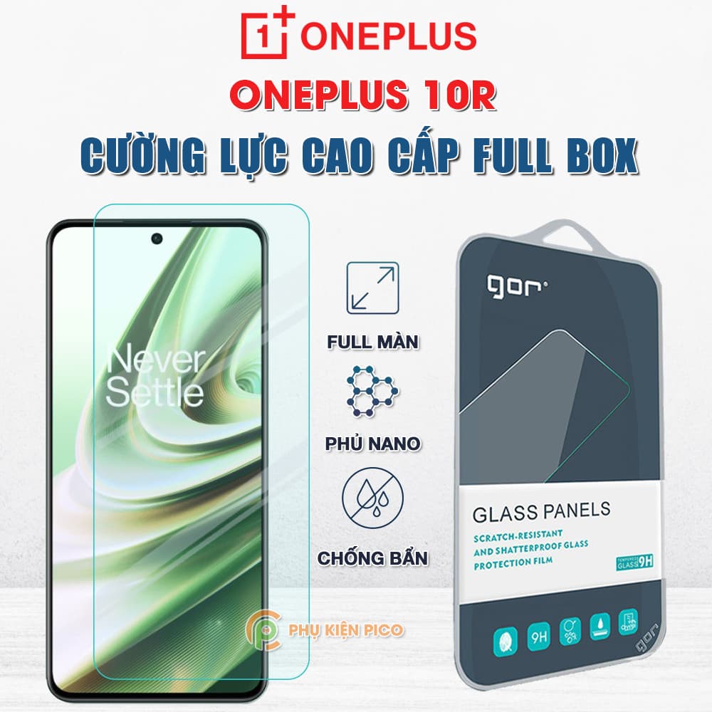 Kính cường lực Oneplus 10R full màn hình chính hãng Gor phủ nano