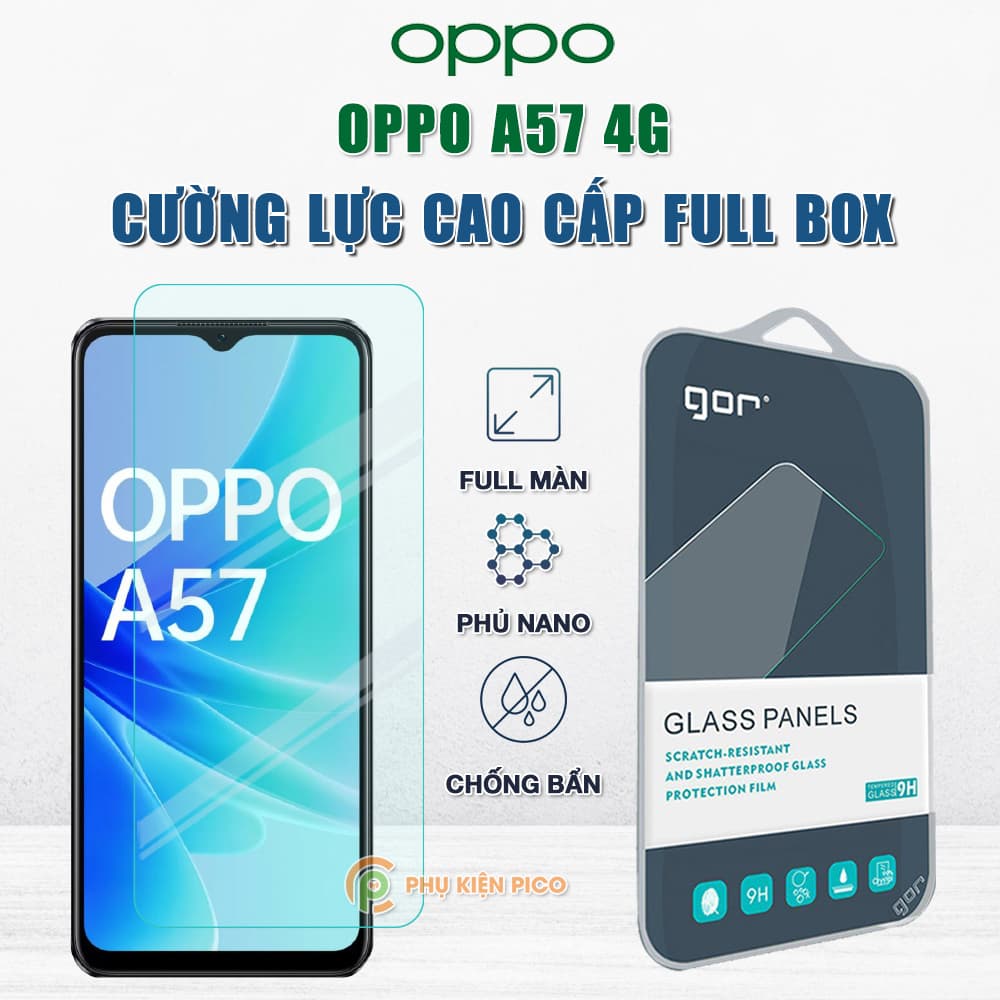 Kính cường lực Oppo A57 4G full màn hình chính hãng Gor phủ nano