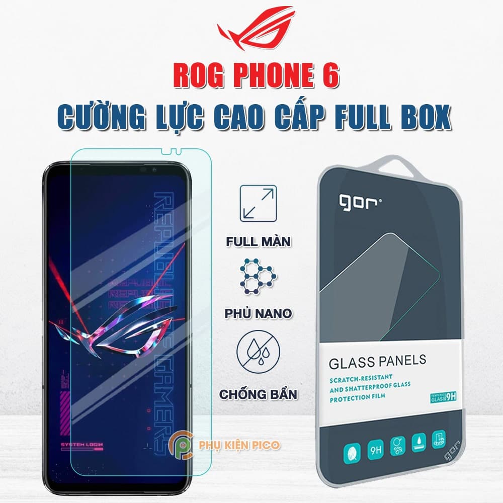 Kính cường lực Rog Phone 6 full màn hình chính hãng Gor phủ nano