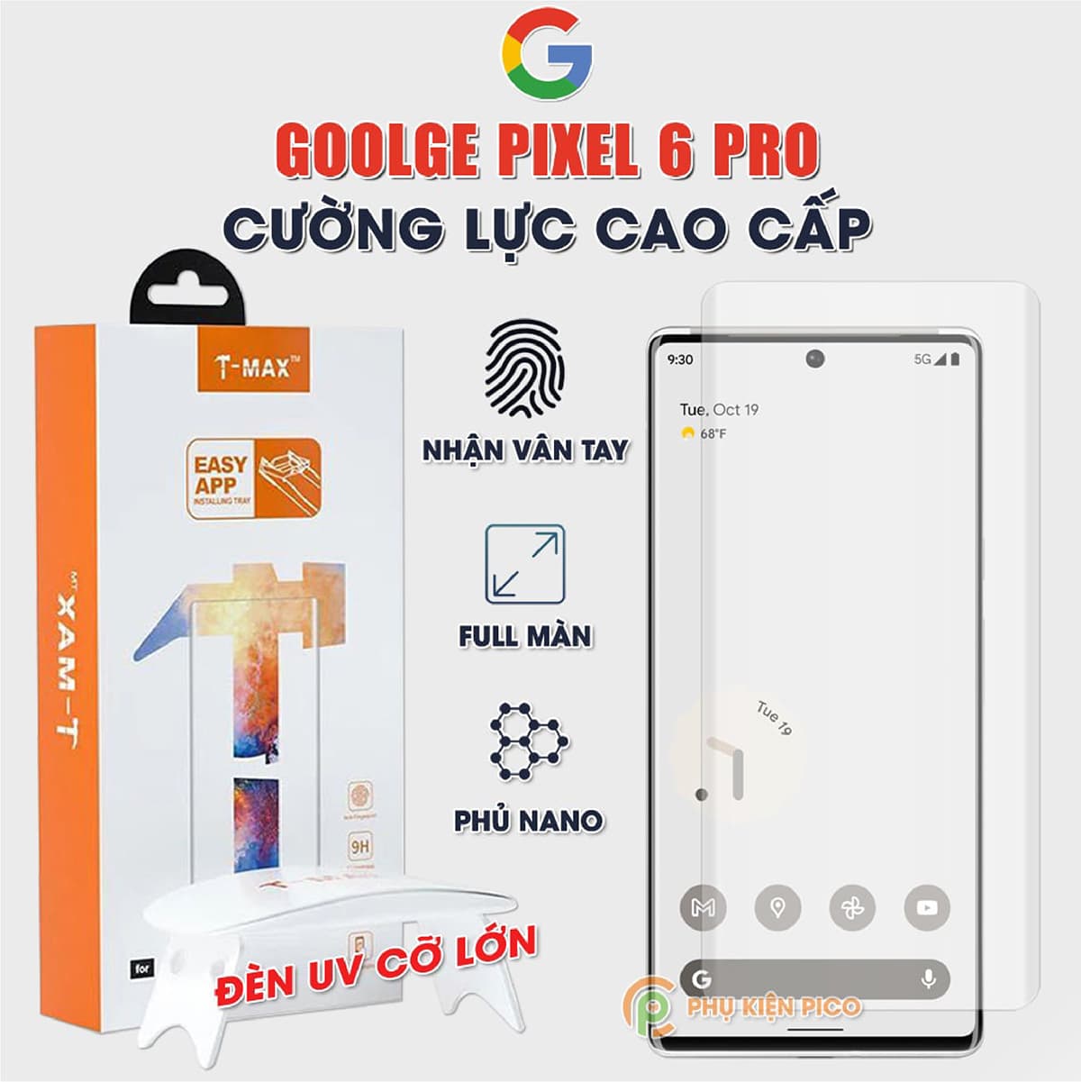 Kính cường lực Google Pixel 6 Pro nhận vân tay màn hình đèn UV cỡ lớn T-Max - Dán màn hình Google Pixel 6 Pro